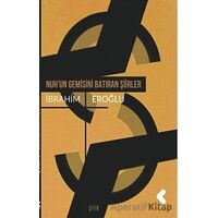 Nuhun Gemisini Batıran Şiirler - İbrahim Eroğlu - Klaros Yayınları