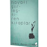 Hayatı Şiirleştiren Kitaplar - Ramis Dara - Klaros Yayınları