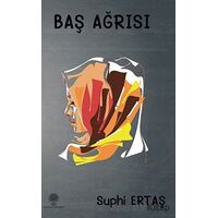 Baş Ağrısı - Suphi Ertaş - Platanus Publishing