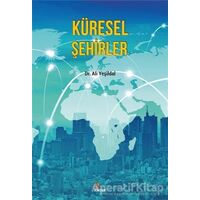 Küresel Şehirler - Ali Yeşildal - Kriter Yayınları