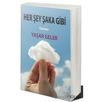 Her Şey Şaka Gibi - Yaşar Geler - Cinius Yayınları