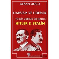 Narsizm ve Liderlik - Aykan Uncu - Urzeni Yayıncılık