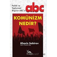 Komünizm Nedir? - Kharis Sabirov - Sarmal Kitabevi