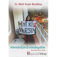 İyi Ki Varsın - Shirli Ender Büyükbay - Yazardan Direkt Yayınevi