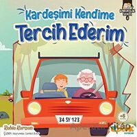 Kardeşimi Kendime Tercih Ederim - Kardeşlik Serisi 4 - Rabia Karzan - Siyer Çocuk Yayınları