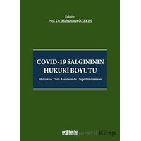 Covid-19 Salgınının Hukuki Boyutu - Muhammet Özekes - On İki Levha Yayınları