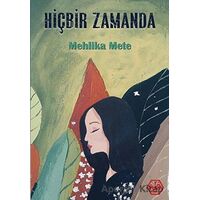 Hiçbir Zamanda - Mehlika Mete - Atayurt Yayınevi