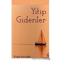 Yitip Gidenler - Engin İnceoğlu - Klaros Yayınları