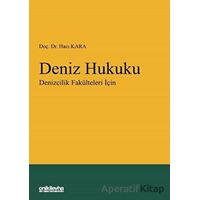 Deniz Hukuku - Denizcilik Fakülteleri İçin - Hacı Kara - On İki Levha Yayınları