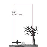 Eylül - Mehmet Rauf - Dekalog Yayınları