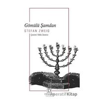 Gömülü Şamdan - Stefan Zweig - Dekalog Yayınları