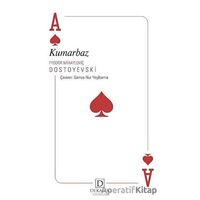 Kumarbaz - Fyodor Mihayloviç Dostoyevski - Dekalog Yayınları