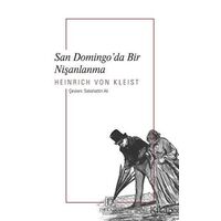 San Domingo’da Bir Nişanlanma - H. Von Kleist - Dekalog Yayınları