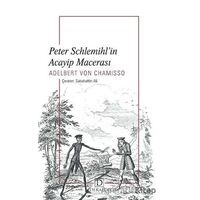 Peter Schlemihl’in Acayip Macerası - Adelbert von Chamisso - Dekalog Yayınları