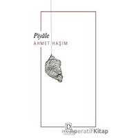 Piyale - Ahmet Haşim - Dekalog Yayınları