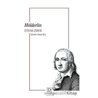 Hölderlin - Stefan Zweig - Dekalog Yayınları