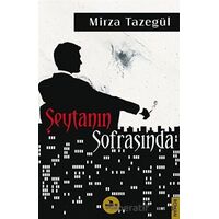 Şeytanın Sofrasında - Mirza Tazegül - Beyaz Fil Yayınları
