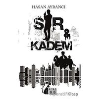 Sır ve Kadem - Hasan Ayrancı - BB Kitap