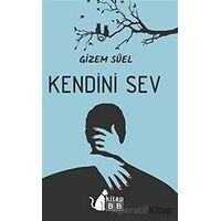 Kendini Sev - Gizem Süel - BB Kitap