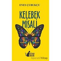 Kelebek Misali - Enes Çubukçu - BB Kitap