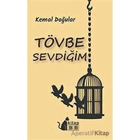 Tövbe Sevdiğim - Kemal Doğular - BB Kitap