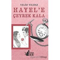 Hayel’e Çeyrek Kala - Yeliz Yıldız - BB Kitap