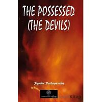 The Possessed (The Devils) - Fyodor Mihayloviç Dostoyevski - Platanus Publishing