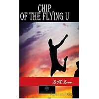 Chip of the Flying U - B. M. Bower - Platanus Publishing