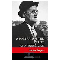 A Portrait Of the Artist As A Young Man - James Joyce - Platanus Publishing