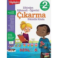 2. Sınıf Zihinden Eğlenceli-Öğretici Çıkarma Etkinlikleri - Kolektif - Dikkat Atölyesi Yayınları