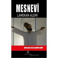 Mesnevi - Lamekan Alemi (Üçüncü Defter) - Mevlana Celaleddin Rumi - Platanus Publishing