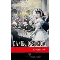 Daniel Deronda - George Eliot - Platanus Publishing