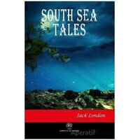 South Sea Tales - Jack London - Platanus Publishing