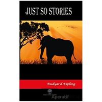Just So Stories - Joseph Rudyard Kipling - Platanus Publishing
