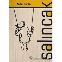 Salıncak - Şule Koyuncu Turan - Luna Yayınları