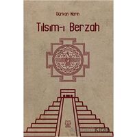 Tılsım-ı Berzah - Gürkan Narin - Luna Yayınları