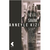 Anneyle Kızı - Neval Savak - Klaros Yayınları