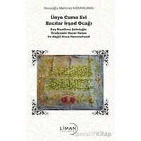 Ünye Cuma Evi Bacılar İrşad Ocağı - Mehmet Karayalman - Liman Yayınevi