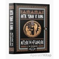 Antik Yunan Ve Roma Mitleri Ve Efsaneleri - E. M. Berens - Fa Yayınları