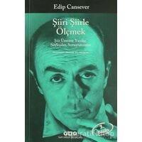 Şiiri Şiirle Ölçmek - Edip Cansever - Yapı Kredi Yayınları