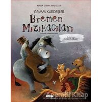 Bremen Mızıkacıları - Grimm Kardeşler - Yapı Kredi Yayınları