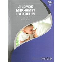 Ailemde Merhamet İstiyorum Ailem 10 - Elif Arslan - Diyanet İşleri Başkanlığı