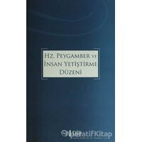 Hz. Peygamber ve İnsan Yetiştirme Düzeni - Kolektif - Diyanet İşleri Başkanlığı