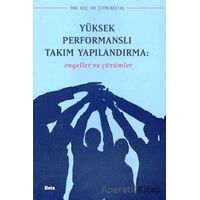 Yüksek Performanslı Takım Yapılandırma - Çetin Bektaş - Beta Yayınevi