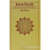 Kur’an Sözlüğü - John Penrice - İşaret Yayınları