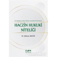 Haczin Hukuki Niteliği - Şükran Akgün - Der Yayınları