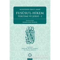 Fususu’l-Hikem Tercüme ve Şerhi 1