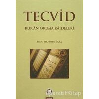 Tecvid - Ömer Kara - Marmara Üniversitesi İlahiyat Fakültesi Vakfı