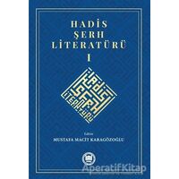 Hadis Şerh Literatürü 1 - Mustafa Macit Karagözoğlu - Marmara Üniversitesi İlahiyat Fakültesi Vakfı