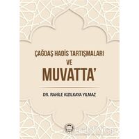 Çağdaş Hadis Tartışmaları ve Muvatta